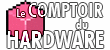 Le comptoir du hardware